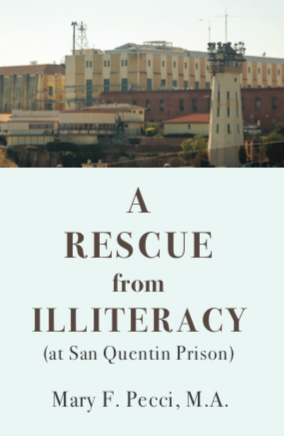 A Rescue from Illiteracy: (at San Quentin Prison) now available for pre-order
